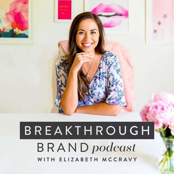 Breakthrough Brand Podcast – Online Business Growth, Website Design Strategies, Grow a Podcast, Motherhood and Business, Passive Income, Christian Faith, Showit Templates
