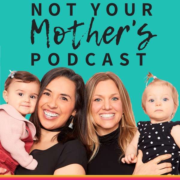 Not Your Mother’s Podcast with Sonnet and Veronica