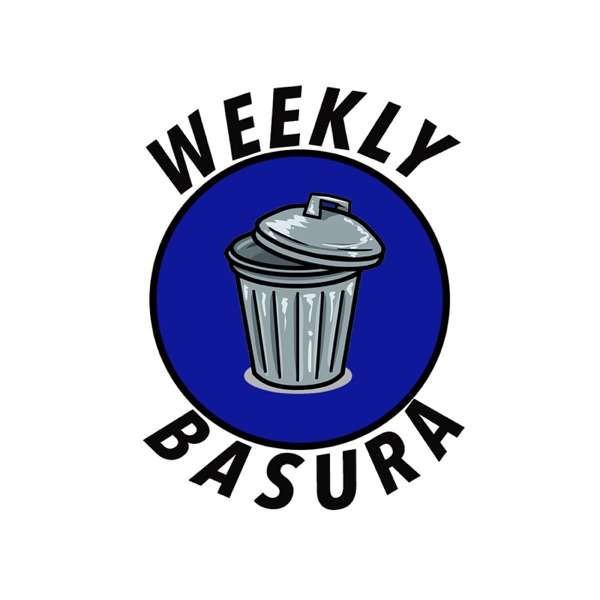 The weeklybasura’s Podcast