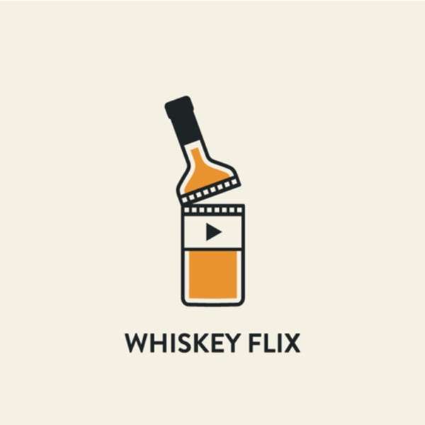 WhiskeyFlix