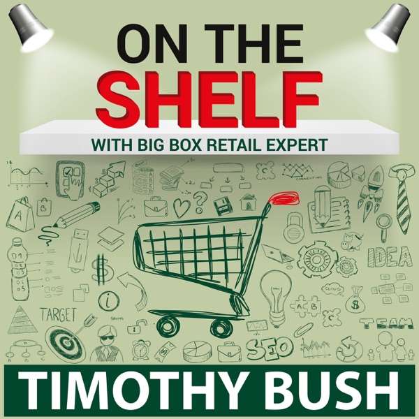 On The Shelf: How To Get Your Products Into Big Box Retail!