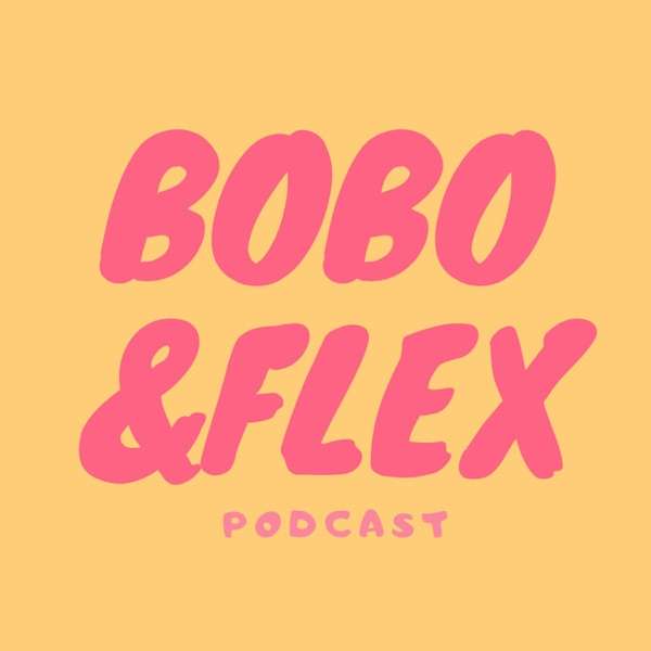 Bobo and Flex