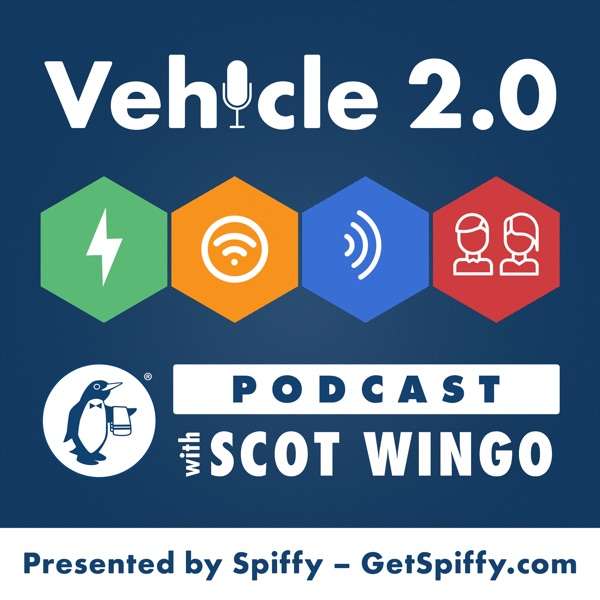 Vehicle 2.0 Podcast with Scot Wingo