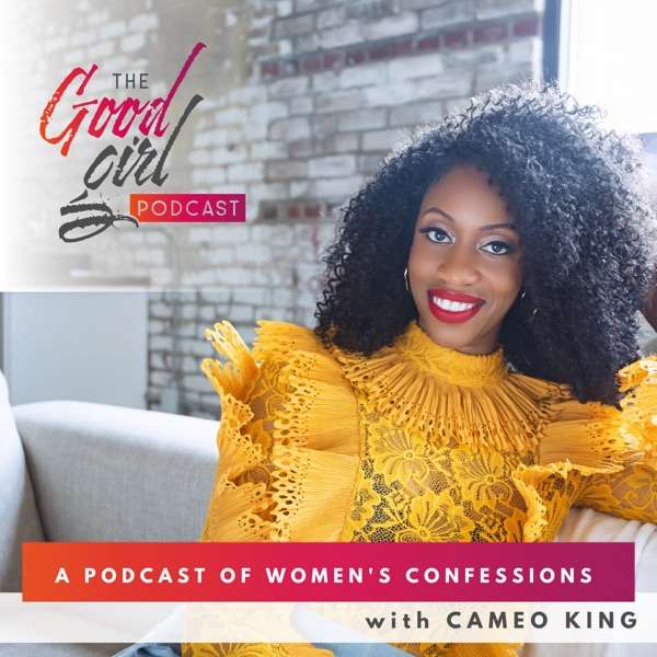 The Good Girl Podcast
