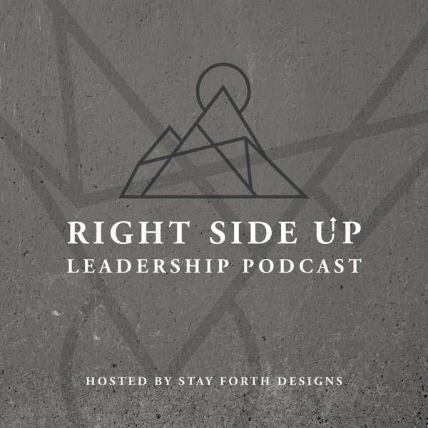Stay Forth Leadership Podcast