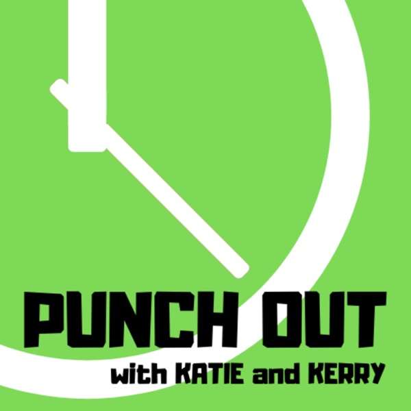 Punch Out With Katie and Kerry