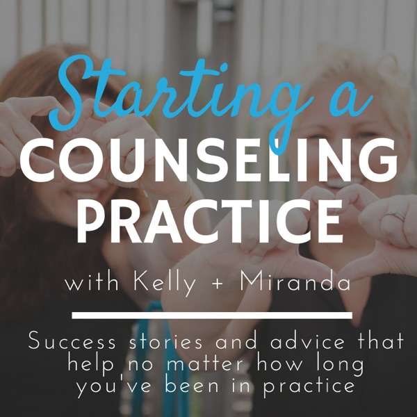 Starting a Counseling Practice with Kelly + Miranda from ZynnyMe