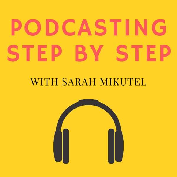 Podcasting Step by Step