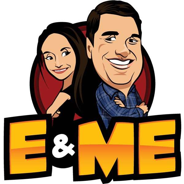 E and Me Podcast