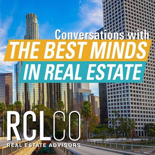 Conversations with the Best Minds in Real Estate