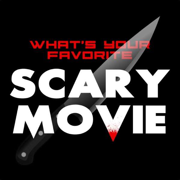What’s Your Favorite Scary Movie
