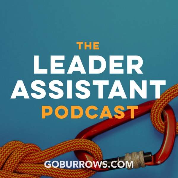The Leader Assistant Podcast