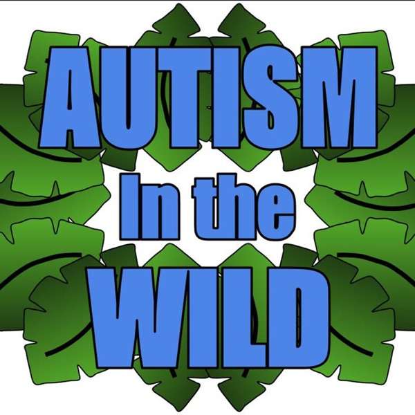Autism In The Wild
