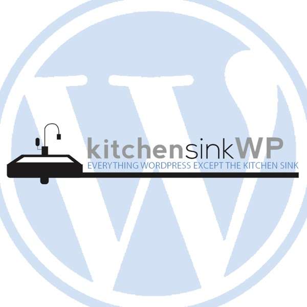 Podcast – Kitchen Sink WordPress