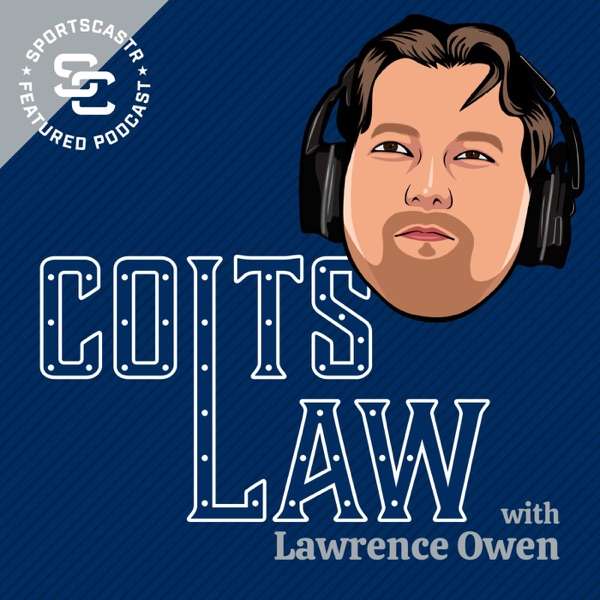 Colts Law w/ Lawrence Owen