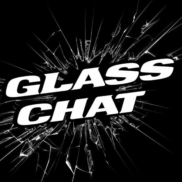 Glass Chat