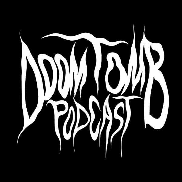 Doom Tomb Podcast