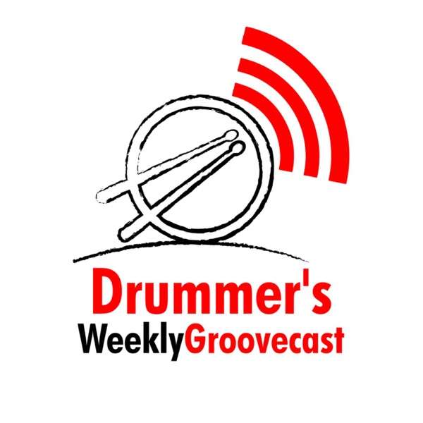 Drummer’s Weekly Groovecast