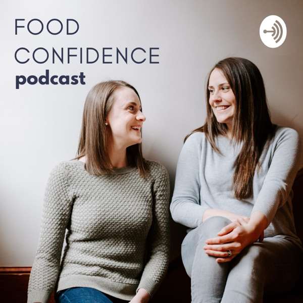 Food Confidence Podcast