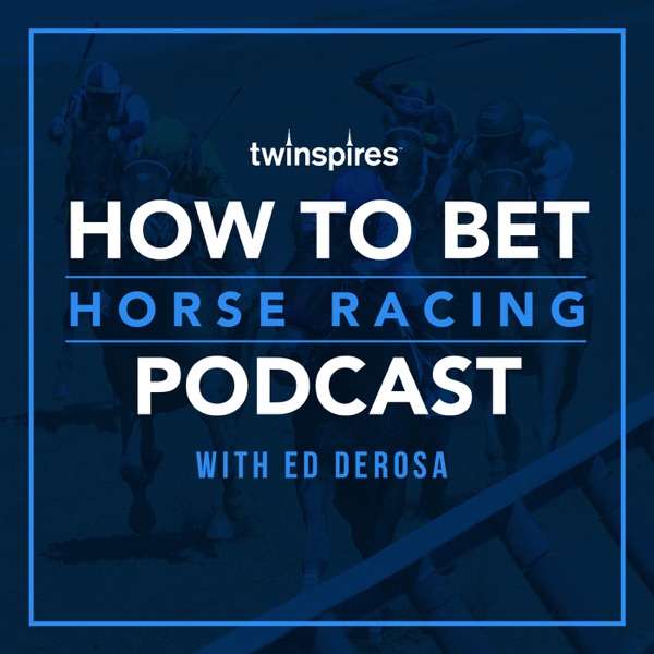 How To Bet Horse Racing Podcast