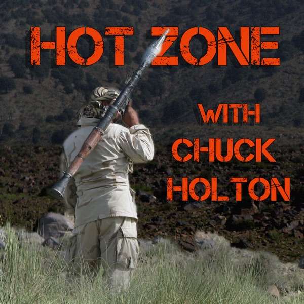 The Hot Zone with Chuck Holton