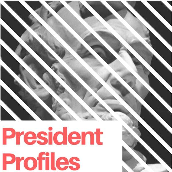 President Profiles