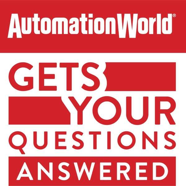 Automation World Gets Your Questions Answered