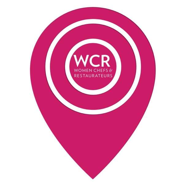 WCR > Women Chefs & Restaurateurs Podcast