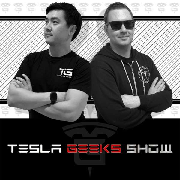The TeslaGeeksShow’s Podcast