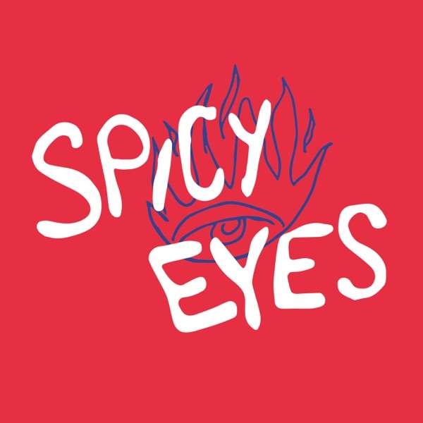 Spicy Eyes