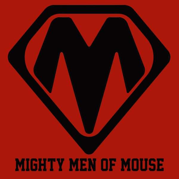 Mighty Men of Mouse