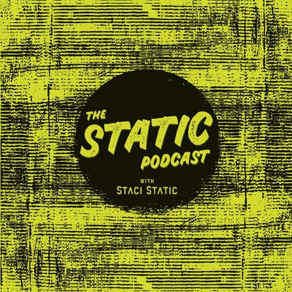 The Static Podcast