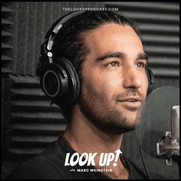 The Look Up! Podcast with Marc Weinstein