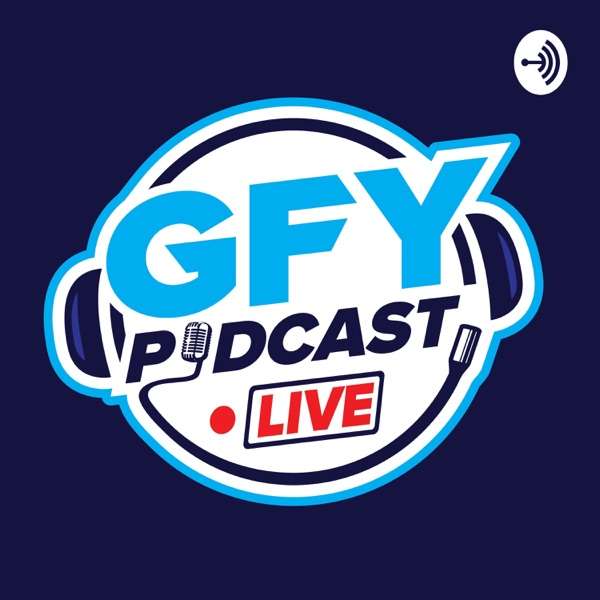 GFY Podcast