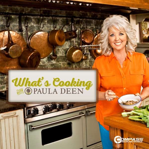 What’s Cooking with Paula Deen