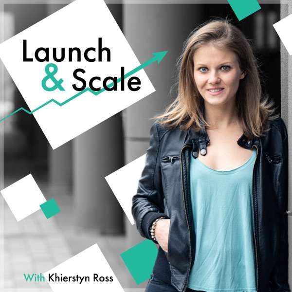 Launch and Scale®