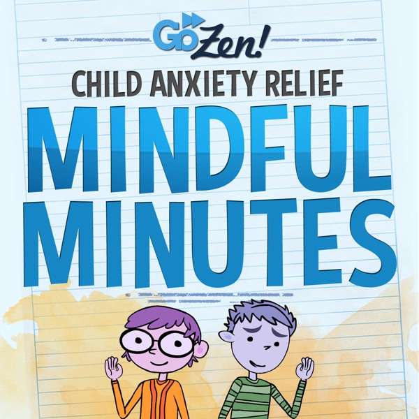 GoZen Anxiety Relief for Kids