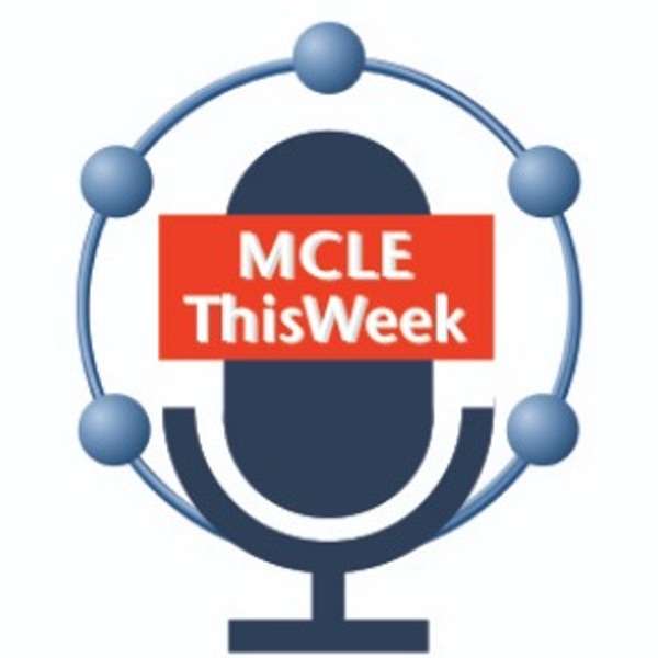 MCLE ThisWeek Podcast