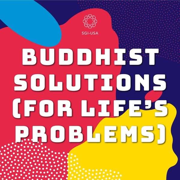 Buddhist Solutions for Life’s Problems