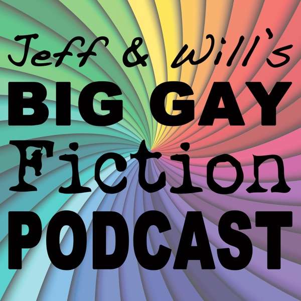 600px x 600px - Big Gay Fiction Podcast - TopPodcast.com