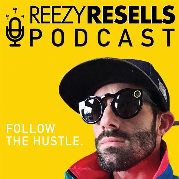 The Reezy Resells Show