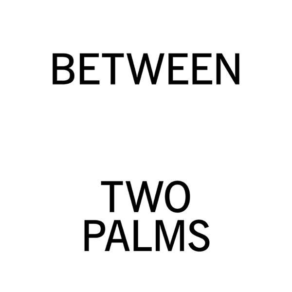 Between Two Palms