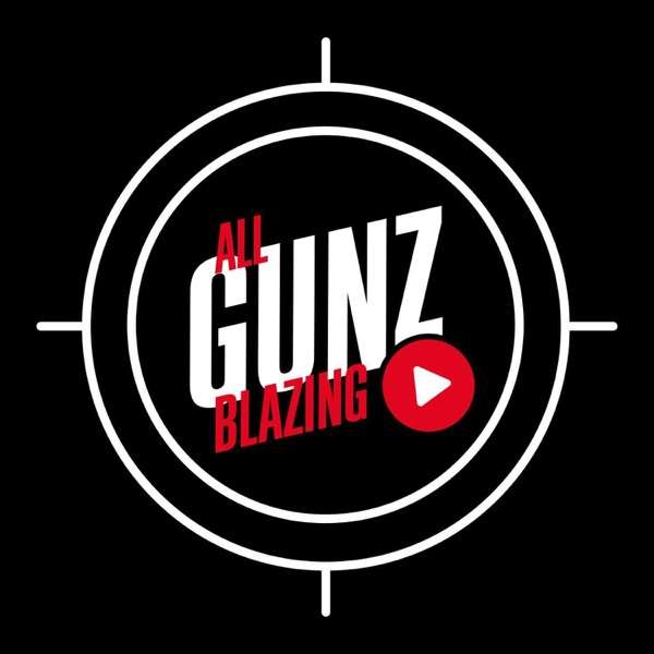 AFTV | All Gunz Blazing