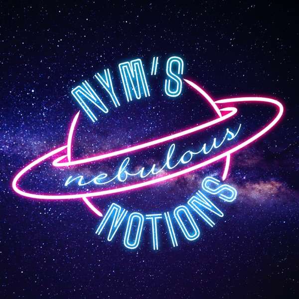 Nym’s Nebulous Notions