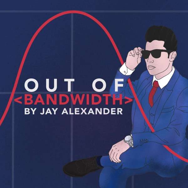 Out of Bandwidth