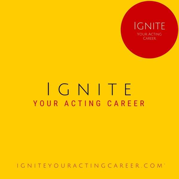 Ignite Your Acting Career