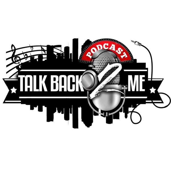 TalkBack2Me Podcast