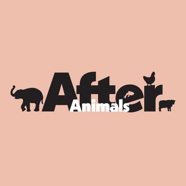 After Animals Podcast