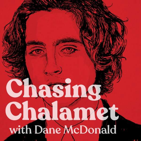 Chasing Chalamet