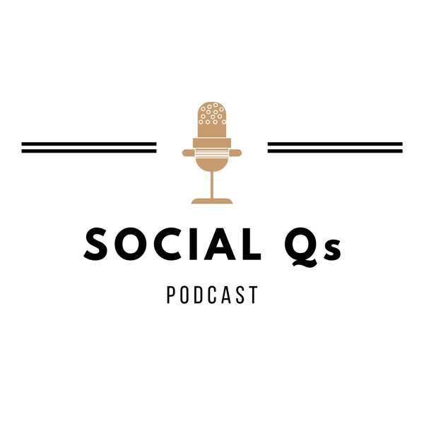 Social Qs Podcast